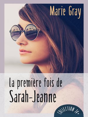 cover image of La première fois de Sarah-Jeanne